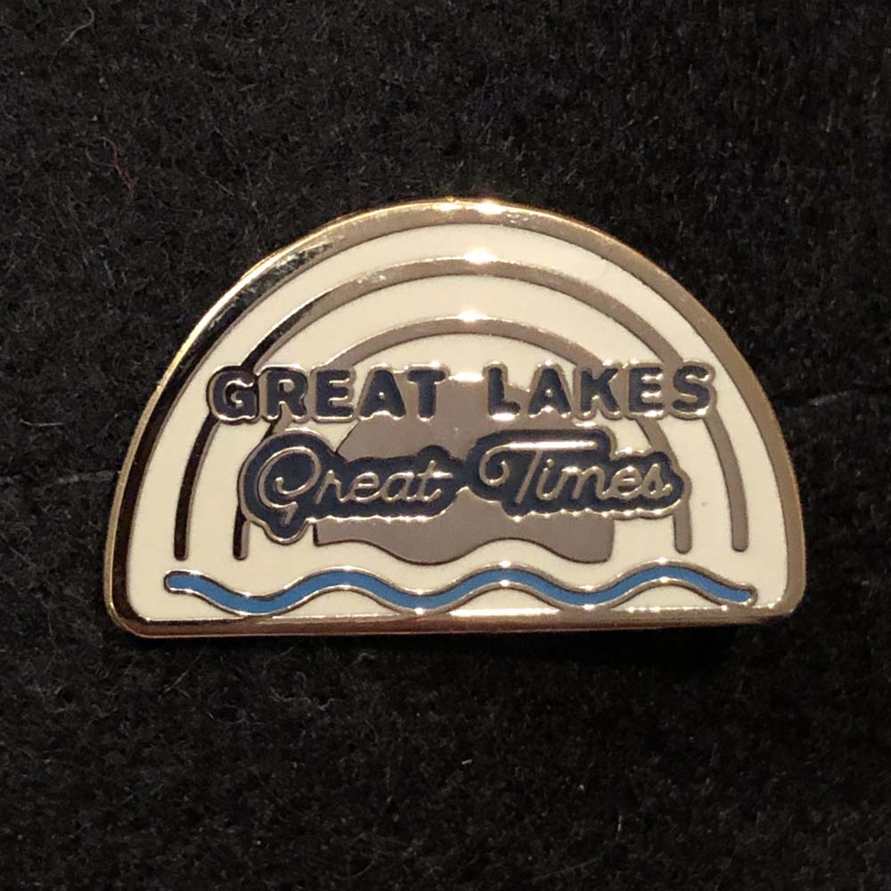 Enamel Pin - Michigan Great Lakes Great Times