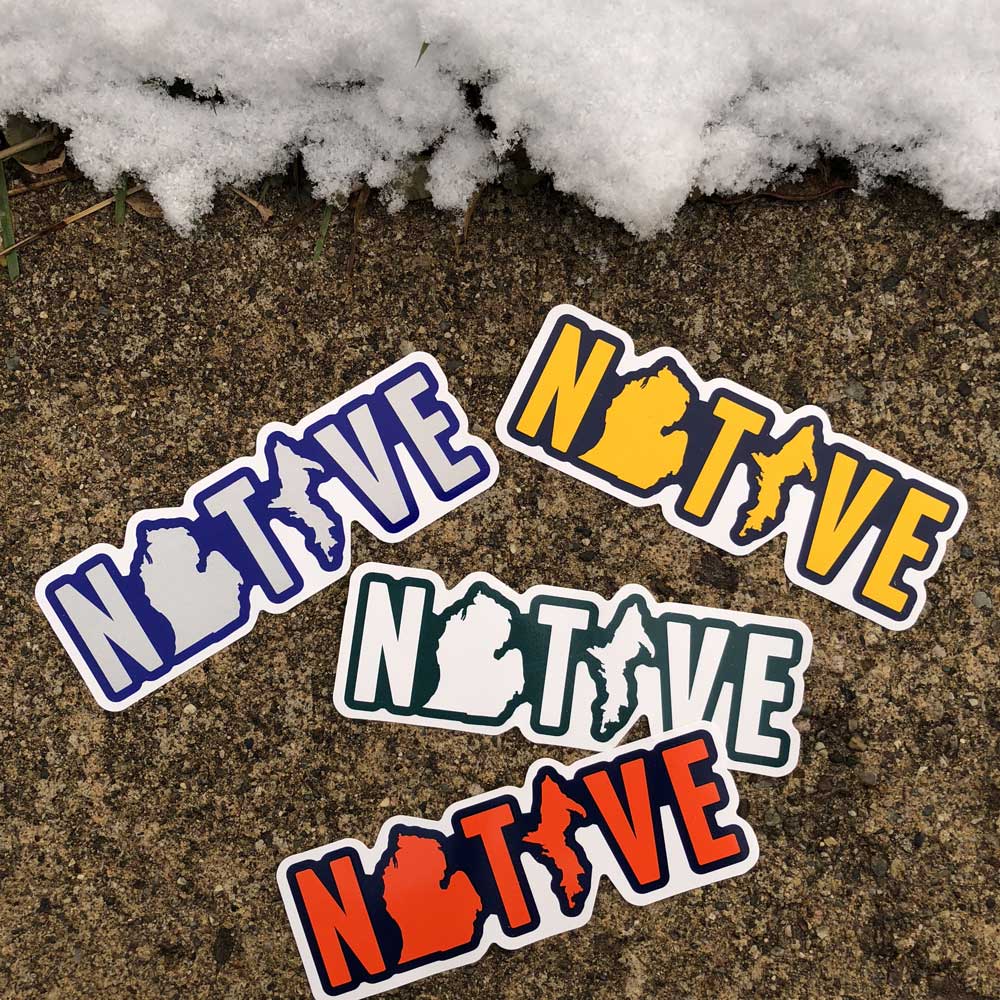 Sticker - Michigan NATIVE