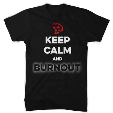 Mens Dodge SRT Hellcat Keep Calm and Burnout T-shirt (Black) | Detroit Shirt Co.