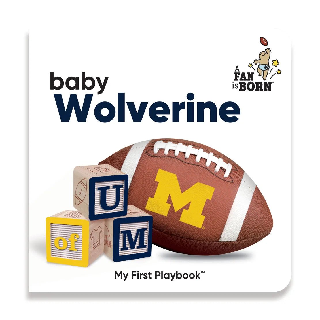 Michigan Wolverines: A Fan Is Born Baby Book