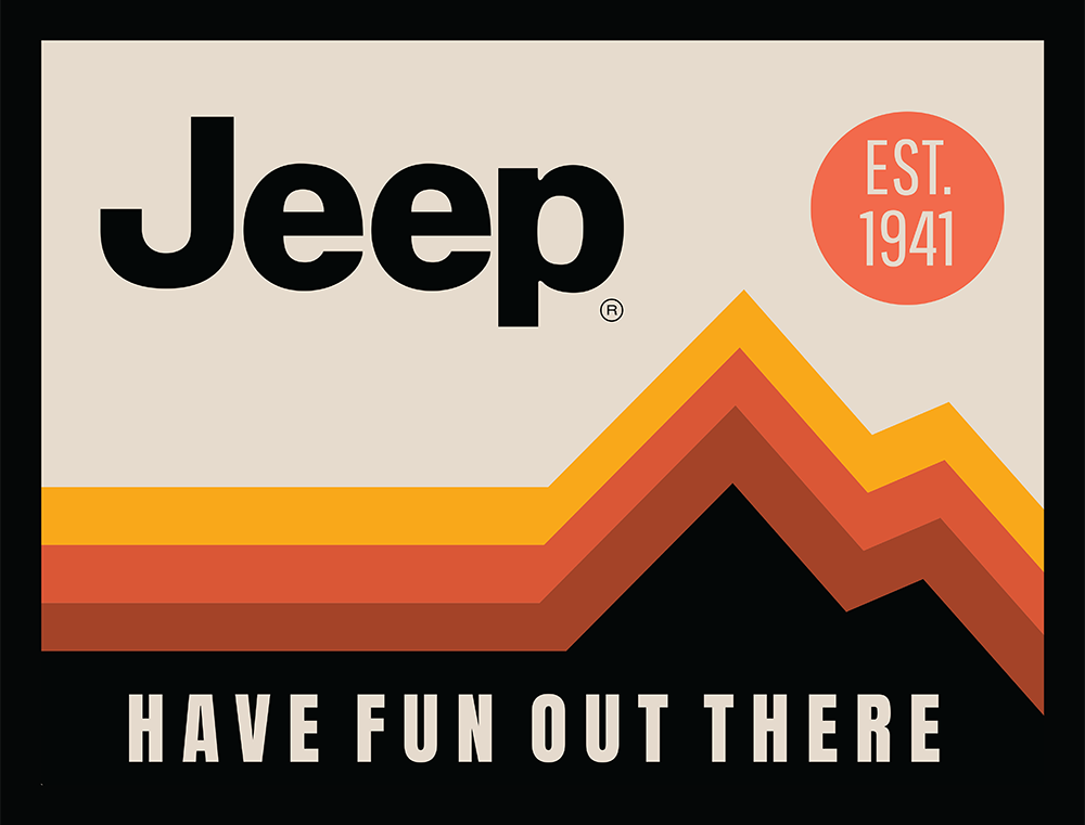 Metal Sign - Jeep Have Fun Out There
