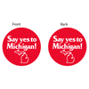 Keychain - Say Yes To Michigan - Round Metal