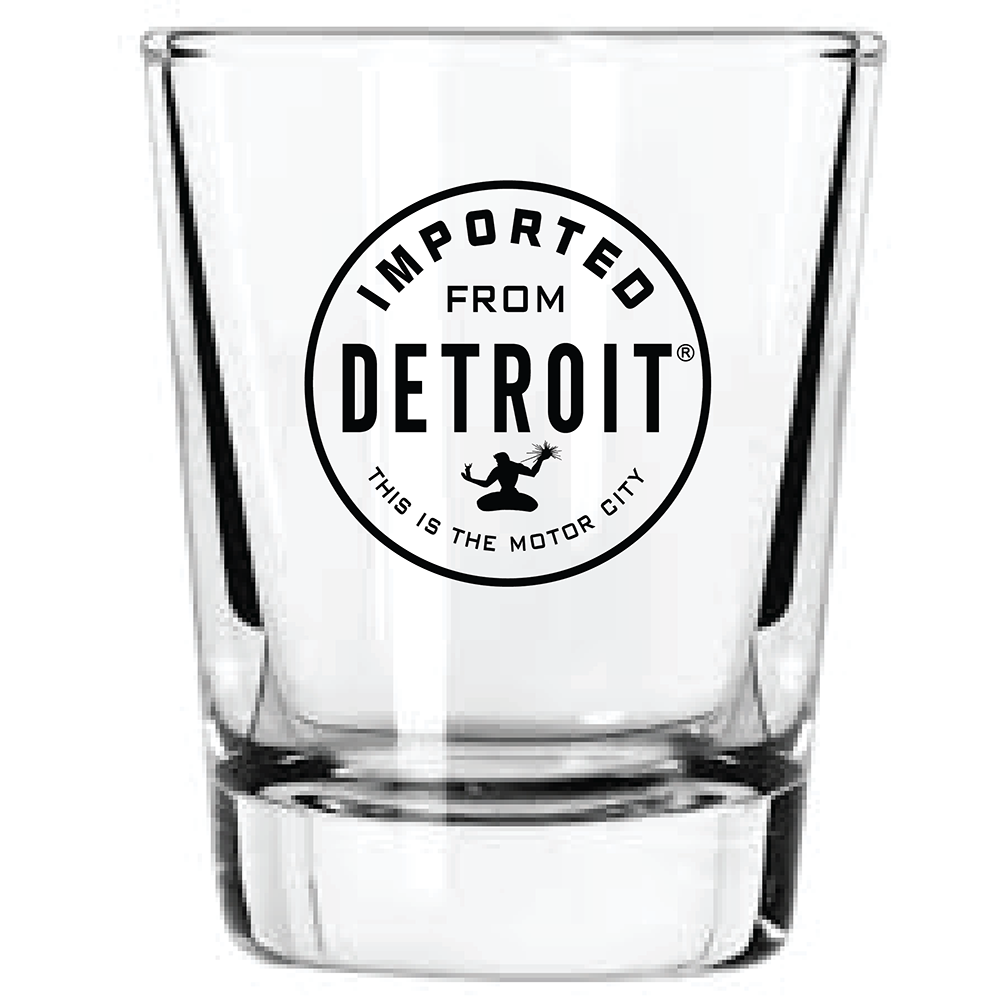 Shot Glass - Imported From Detroit