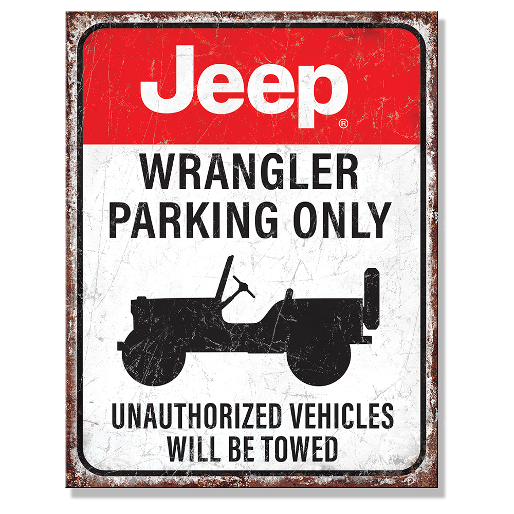 Metal Sign - Jeep Wrangler Parking Only