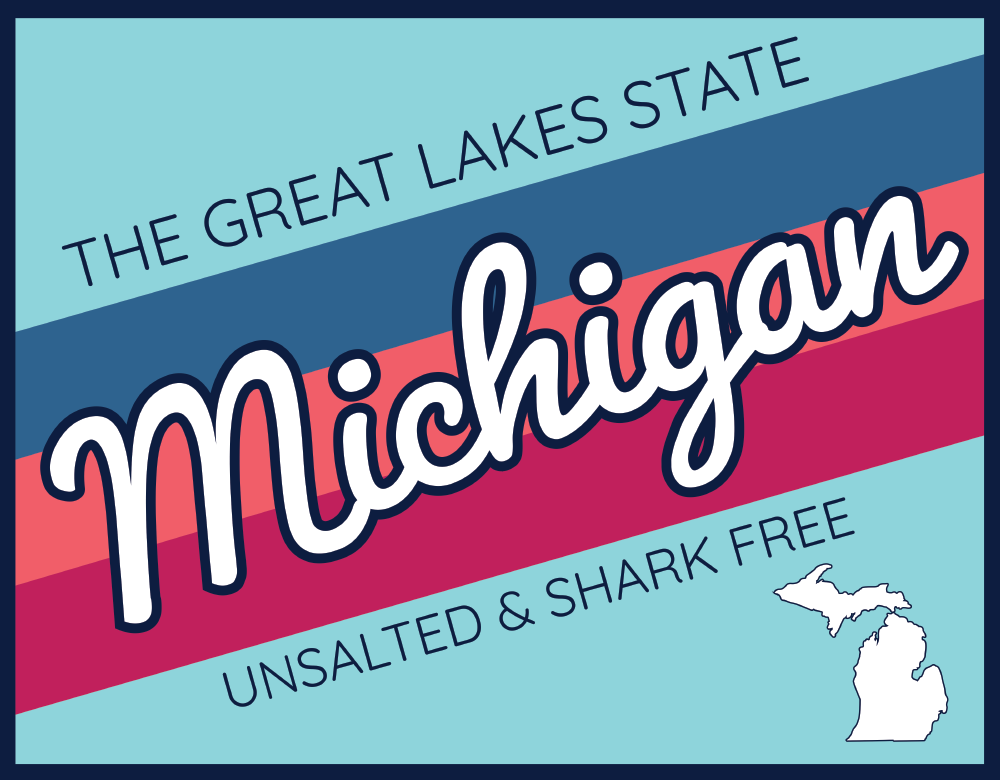 Metal Sign - Michigan Unsalted & Shark Free