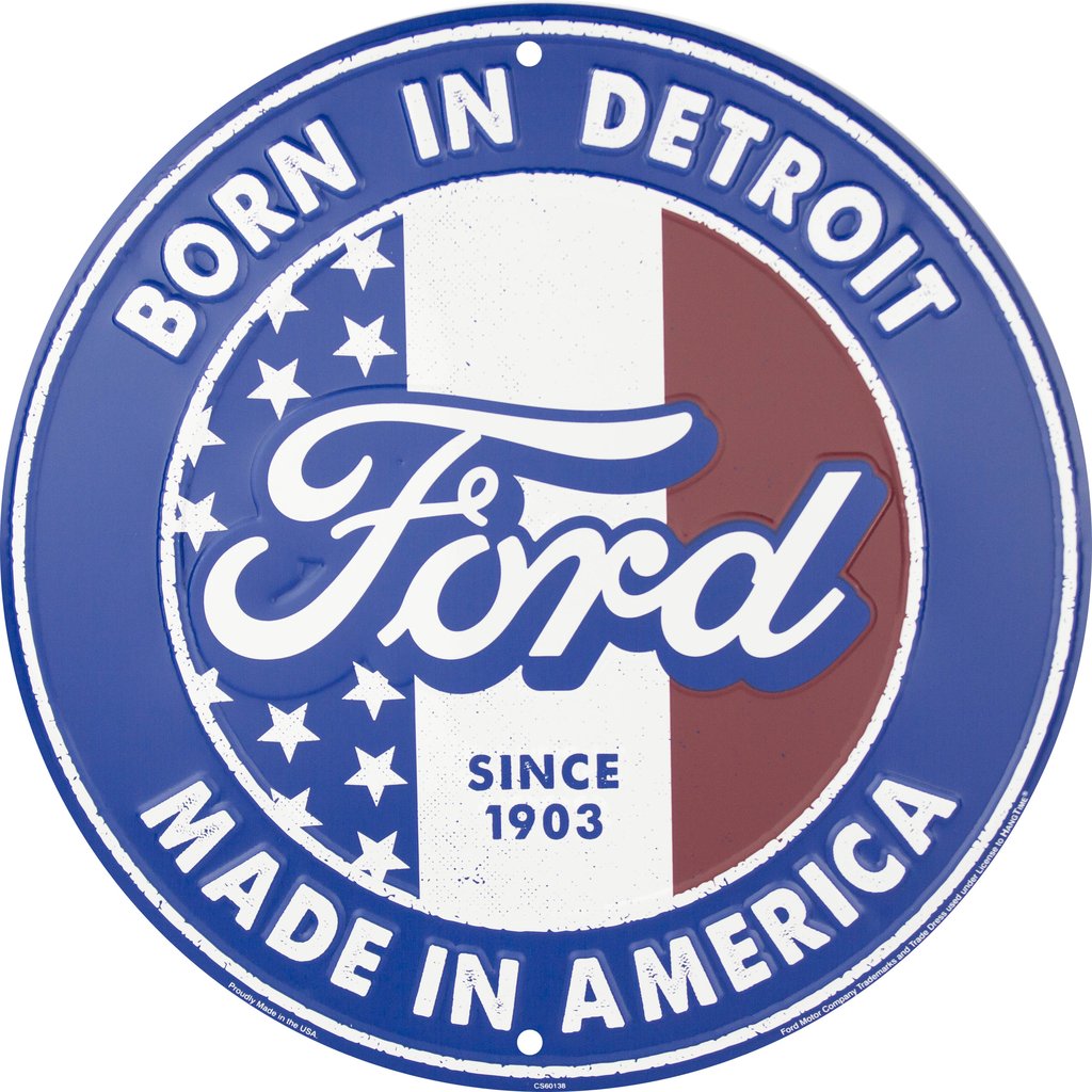 Metal  Sign - Ford Born in Detroit