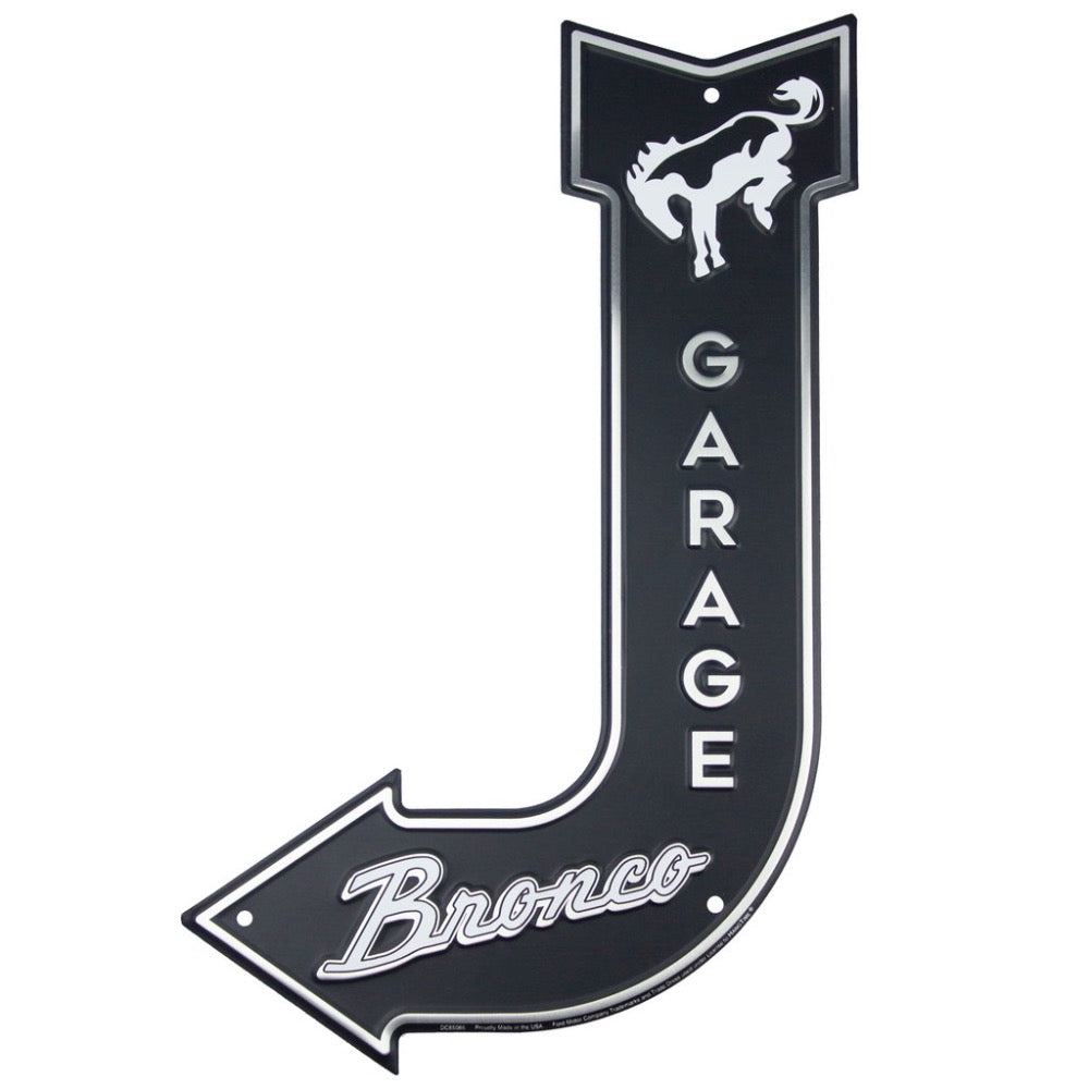 Metal Sign - Ford Bronco Garage J Arrow