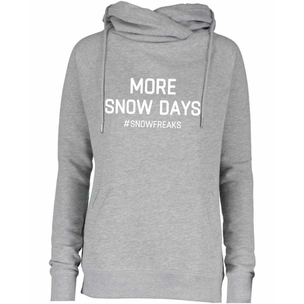 SnowFreaks "More Snow Days" Ladies Fleece Funnel Neck Hoodie - Athletic Grey