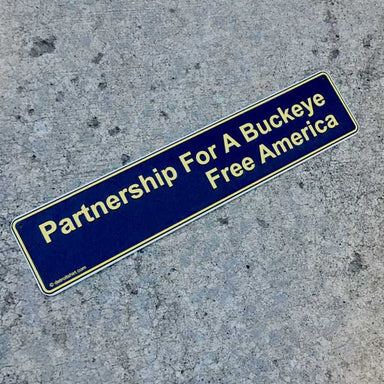 metal sign partnership for a buckeye free america navy and maize