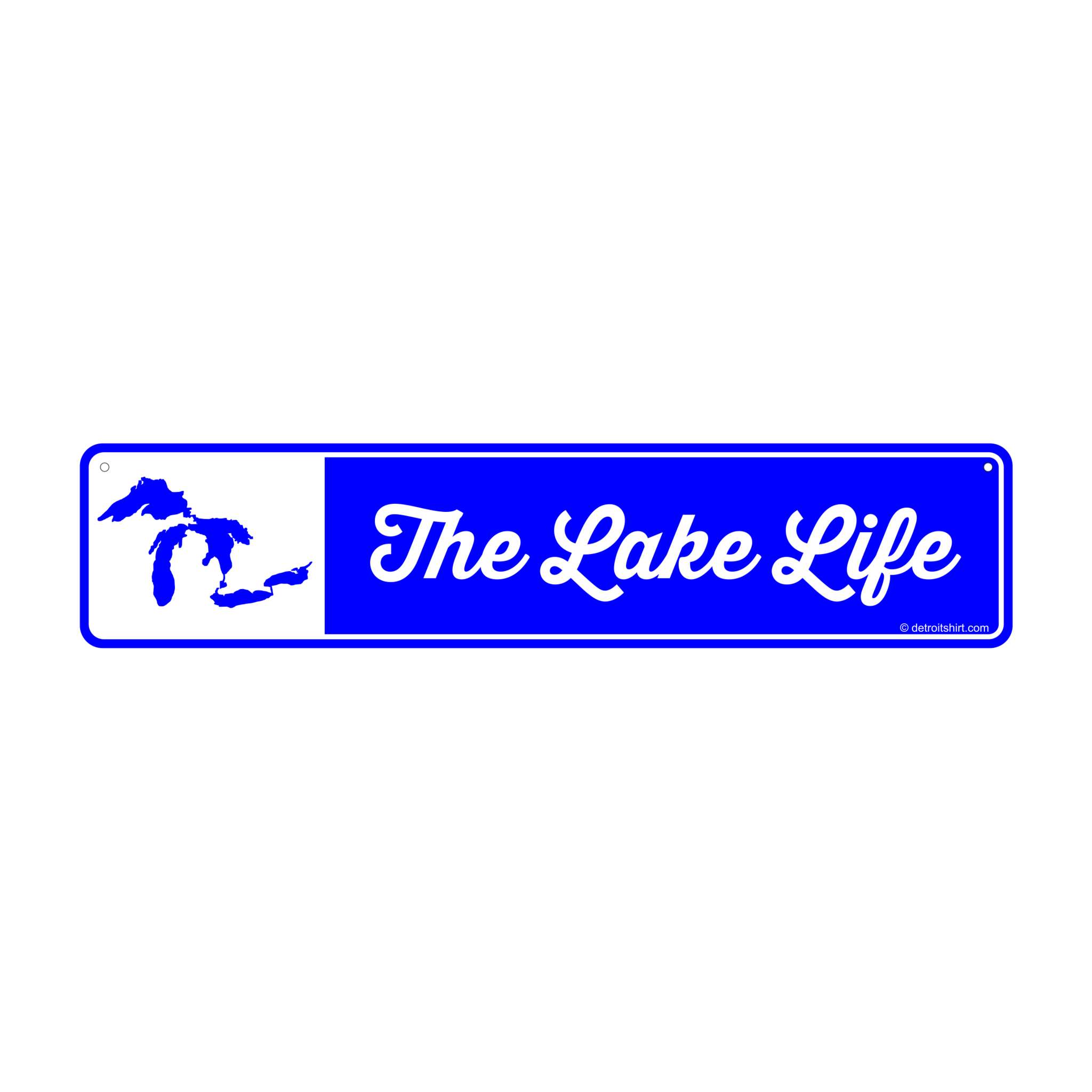 Sign - The Lake Life Street Sign-Sign-Detroit Shirt Company